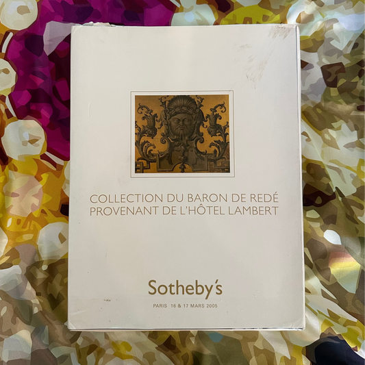 Sotheby's Collection Du Baron de Redé Provenant De L'Hôtel Lambert Paris 16 & 17 Mars 2005